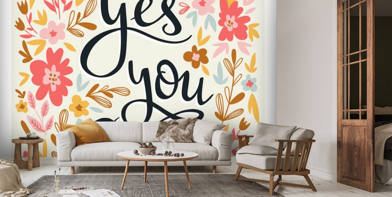 Yes Your Can Wallpaper Mural